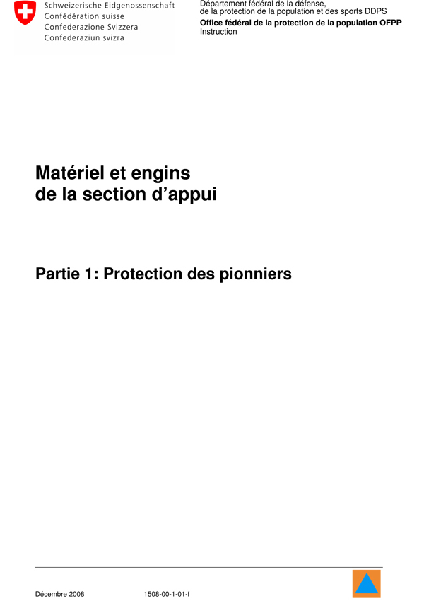 Matériel et engins de la section appui, partie 1: protection des pionniers