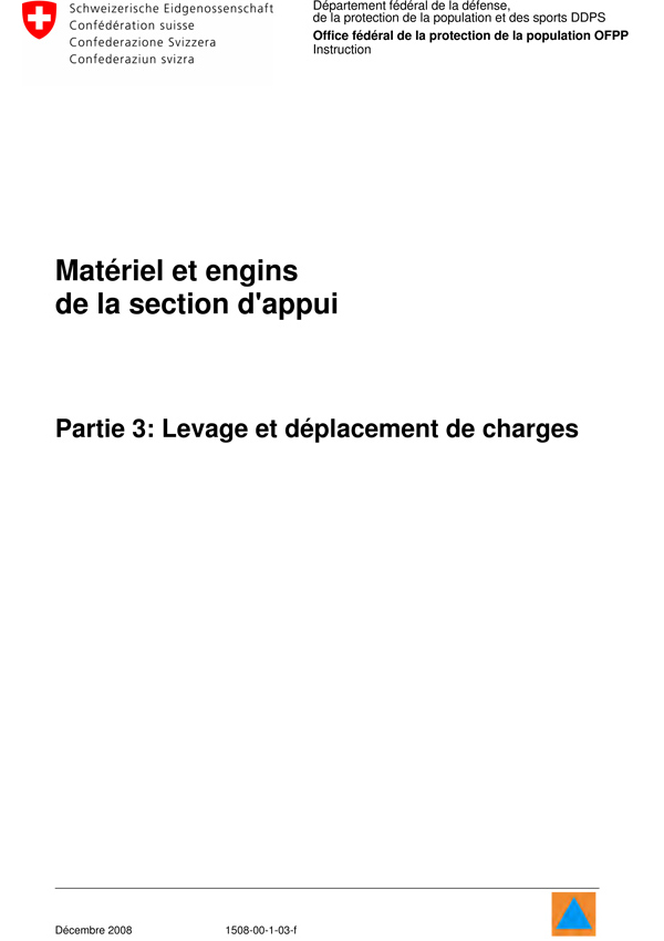 Matériel et engins de la section appui, partie 3: levage et déplacement de charges