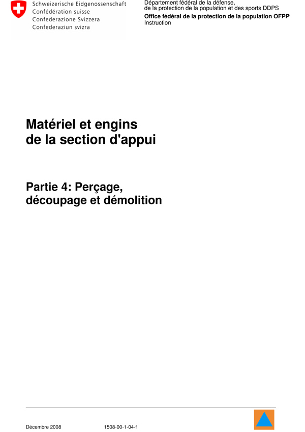 Matériel et engins de la section appui, partie 4: perçage, découpage et démolition