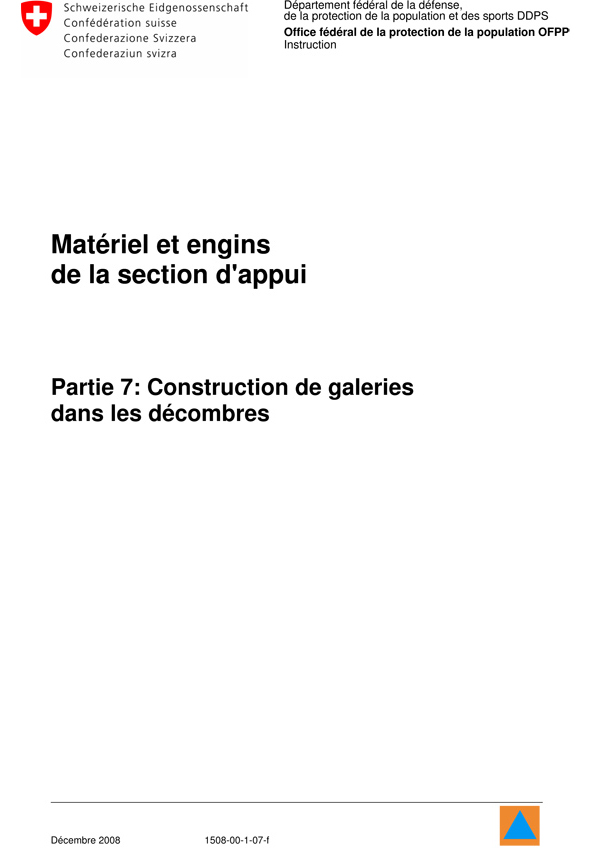 Matériel et engins de la section appui, partie 7: construction de galeries dans les décombres