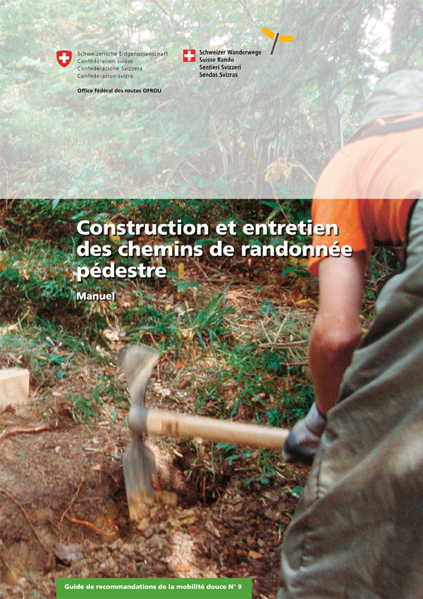 Construction et entretien des chemins de randonnée pédestre, manuel