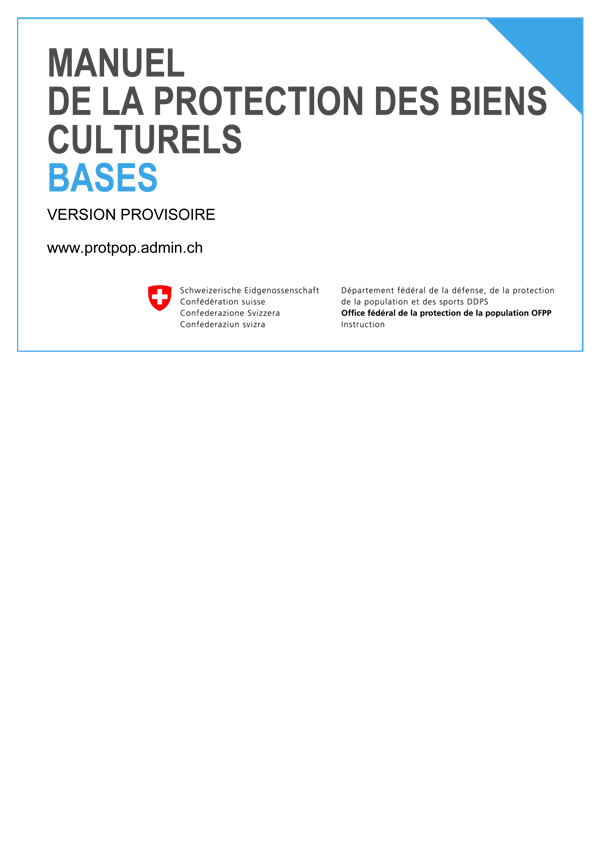 Manuel de la protection des biens culturels : les bases